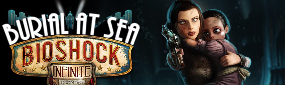 BioShock Infinite Burial At Sea Episode 2 (vídeo)